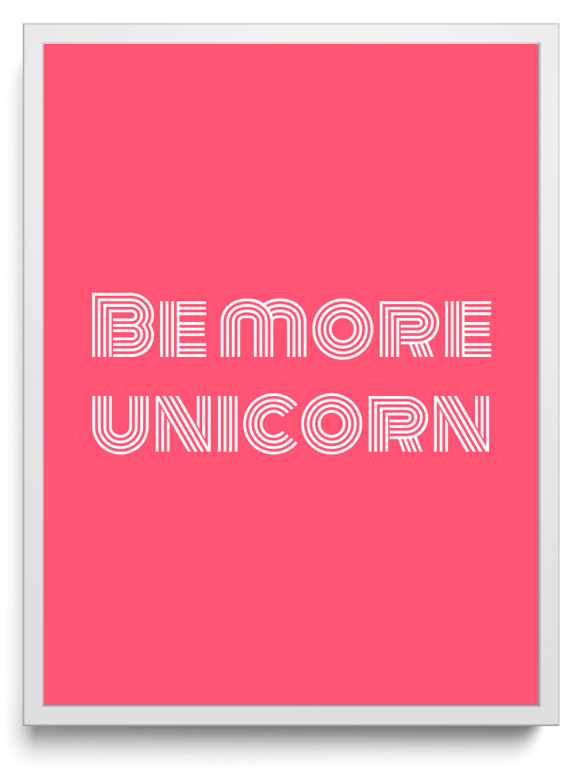 Be more unicorn framed typographic print