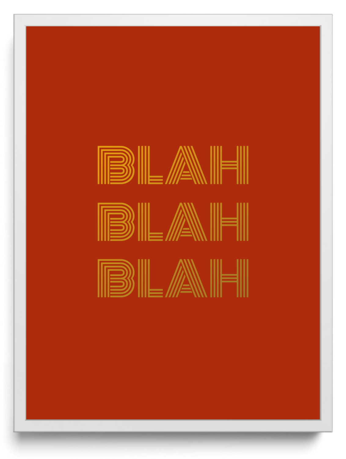 BLAH BLAH BLAH framed typographic print