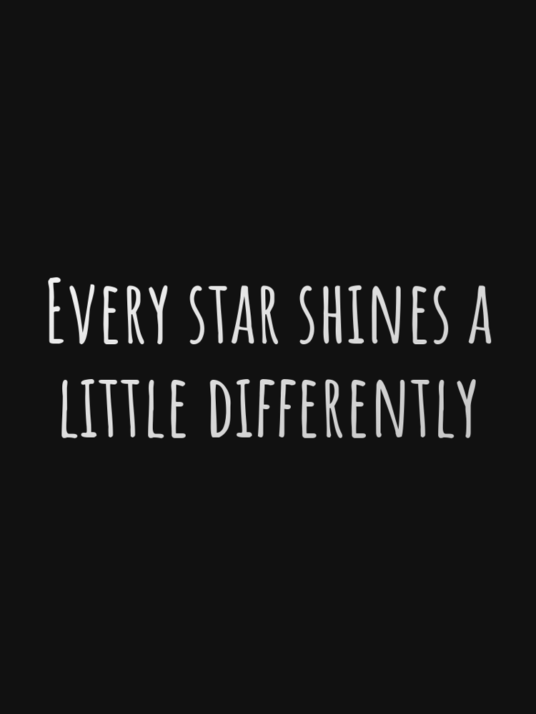 Every star shines a little differently typographic-print