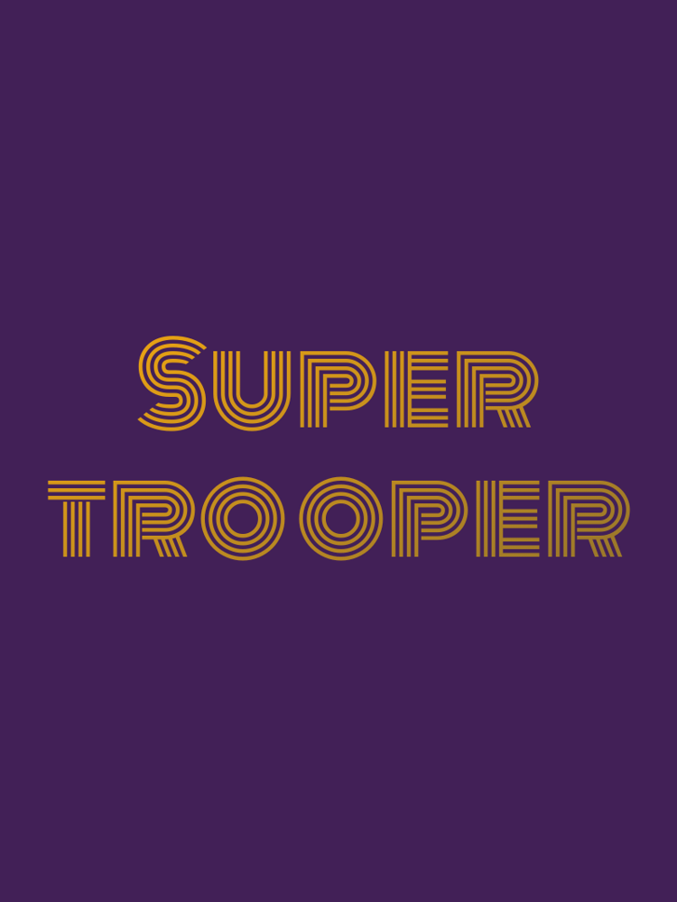 Super trooper typographic-print