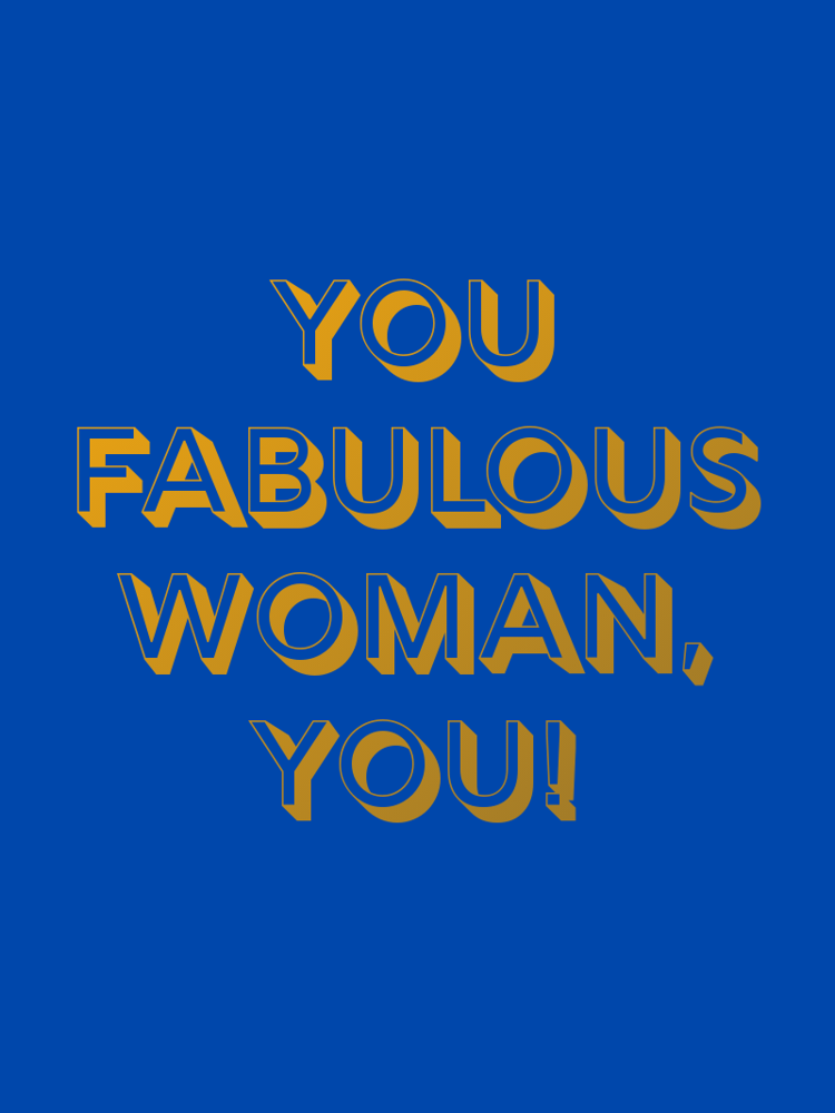 You fabulous woman you typographic-print