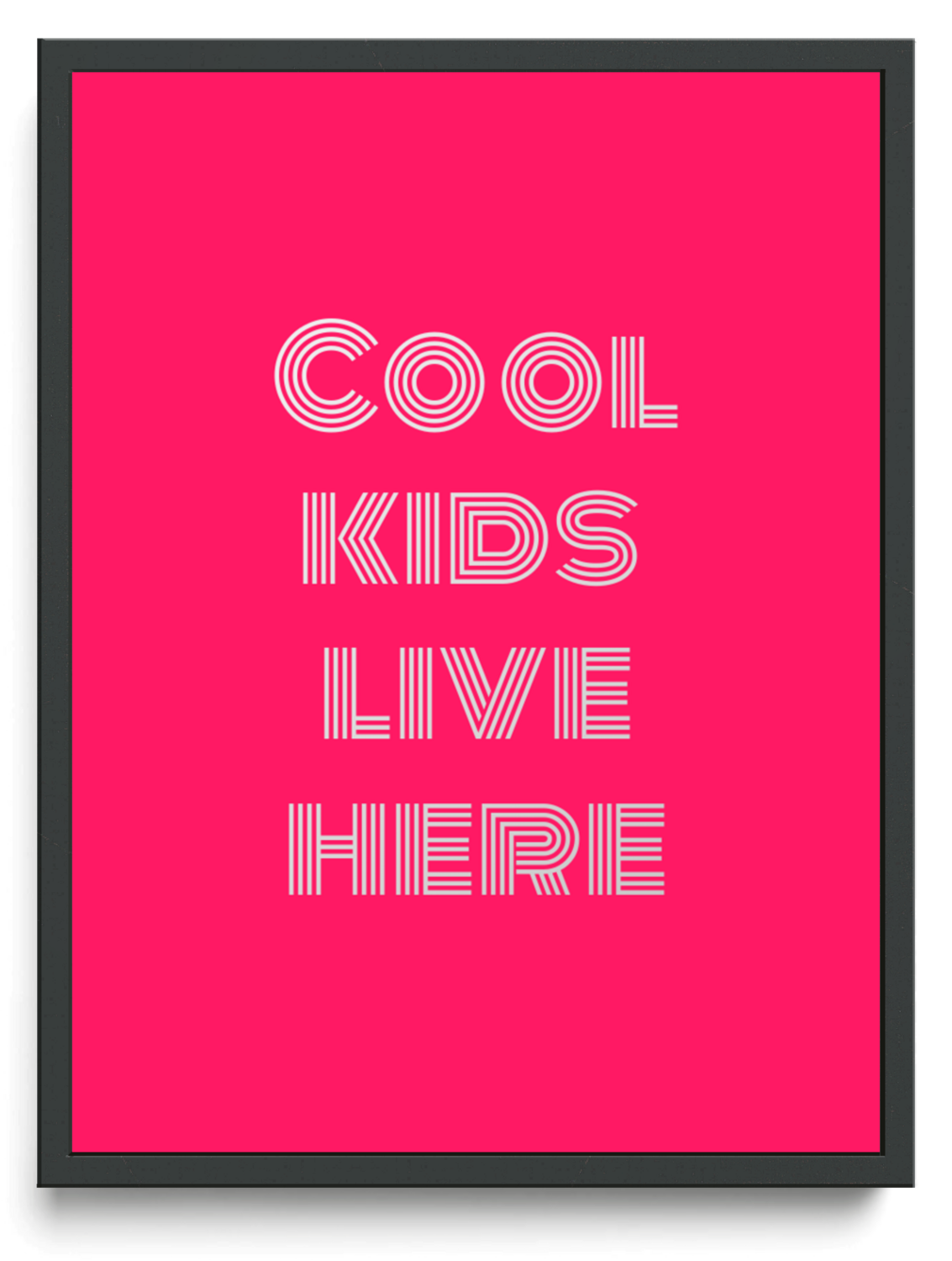 Cool kids live here framed typographic print